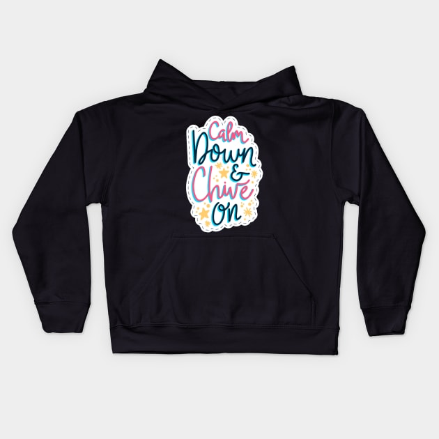 Calm Down & ChiNe On Kids Hoodie by Mako Design 